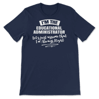 Majica administratora obrazovne ustanove-pretpostavimo da sam uvijek u pravu