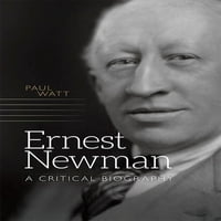 Glazba u Britaniji, 1600-2000: Ernest Njuman: kritička biografija